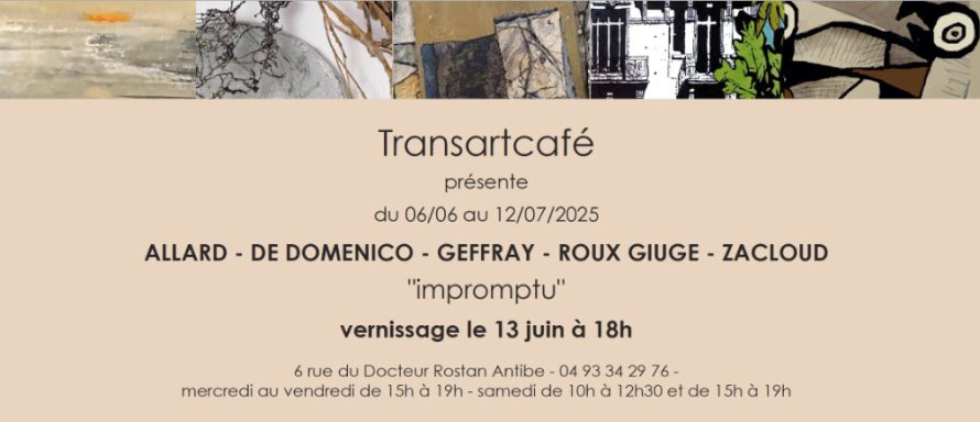 Exposition Allard - De Domenico - Geffray - Roux Giuge - Zacloud